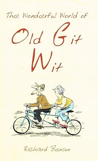 The Wonderful World of Old Git Wit